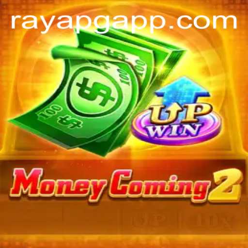 MoneyComing2: The Ultimate Gaming Experience by RAYAPG.COM