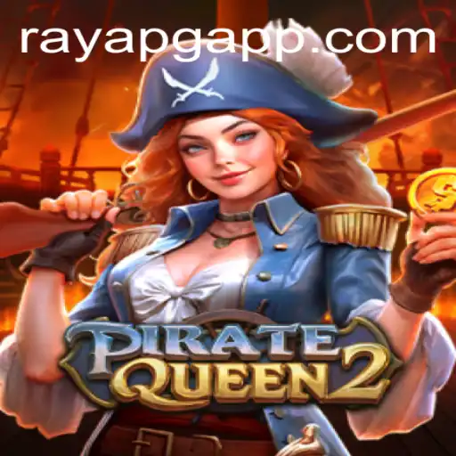 Exploring the Adventures of PirateQueen2: The Gaming Phenomenon Redefining Virtual Seas